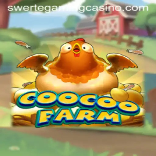 Discover the Exciting World of CooCooFarm by SWERTEGAMING