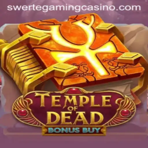 Exploring TempleofDeadBonusBuy: A Comprehensive Guide to the Latest SWERTEGAMING Creation